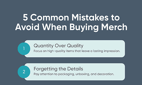 5 common mistakes to avoid when buying merch
